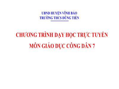 Bài giảng Giáo dục công dân Khối 7 - Tiết 22, Bài 13: Quyền được bảo vệ, chăm sóc và giáo dục của trẻ em Việt Nam