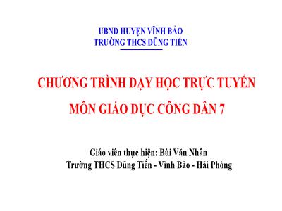 Bài giảng Giáo dục công dân Lớp 7 - Tiết 21, Bài 13: Quyền được bảo vệ, chăm sóc và giáo dục của trẻ em Việt Nam - Bùi Văn Nhân