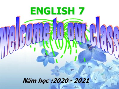 Bài giảng Tiếng Anh Lớp 7 - Unit 10: Health and Hygiene - Năm học 2020-2021 - Ma Thi Chi