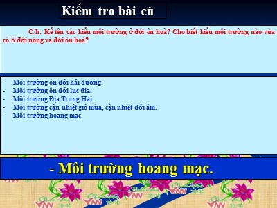 Bài giảng Địa Lý Lớp 7 - Chương 3: Môi trường hoang mạc, hoạt động kinh tế của con người ở hoang mạc - Bài 19: Môi trường hoang mạc (Chuẩn kiến thức)