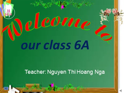 Bài giảng Tiếng Anh Khối 7 - Unit 2: My home - Period 15: Looking back - Năm học 2020-2021 - Nguyễn Thị Hoàng Nga