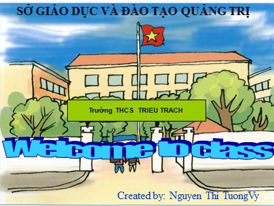 Bài giảng Tiếng Anh Lớp 7 - Unit 7: Traffic - Lesson 4: Communication - Nguyễn Thị Tường Vy