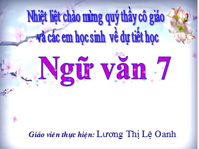 Bài giảng Ngữ Văn Khối 7 - Tiết 59, Bài 14: Chơi chữ - Lương Thị Lệ Oanh