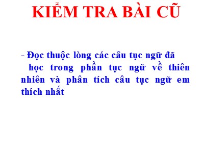 Bài giảng Ngữ Văn Lớp 7 - Bài 18: Tục ngữ về con người và xã hội