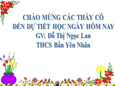 Bài giảng Ngữ Văn Lớp 7 - Tiết 83: Câu đặc biệt - Đỗ Thị Ngọc Lan