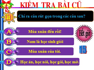 Bài giảng Ngữ Văn Lớp 7 - Tiết 84: Câu đặc biệt (Chuẩn kiến thức)