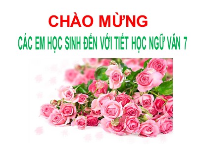 Bài giảng Ngữ Văn Lớp 7 - Tiết 97: Tìm hiểu chung về phép lập luận giải thích