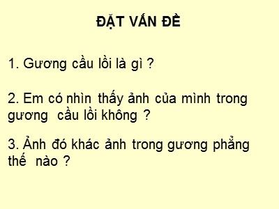 Bài giảng Vật Lý Khối 7 - Bài 7: Gương cầu lồi