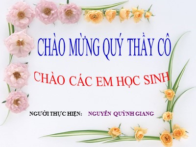 Bài giảng Đại số Lớp 7 - Bài 3: Đơn thức - Nguyễn Quỳnh Giang