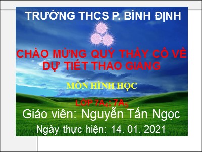 Bài giảng Hình học Khối 7 - Chủ đề 10: Tam giác cân - Năm học 2020-2021 - Nguyễn Tấn Ngọc