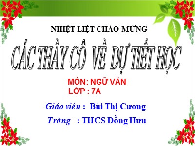 Bài giảng Ngữ Văn Khối 7 - Tiết 39: Văn bản Qua đèo ngang - Bùi Thị Cương