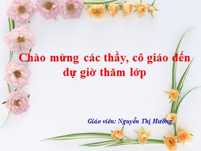 Bài giảng Ngữ Văn Khối 7 - Tiết 50: Tiếng gà trưa - Nguyễn Thị Hường