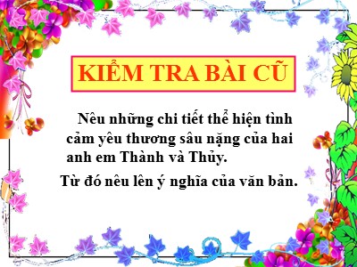 Bài giảng Ngữ Văn Lớp 7 - Bài 3: Văn bản Ca dao - dân ca Những câu hát về tình cảm gia đình (Chuẩn kiến thức)