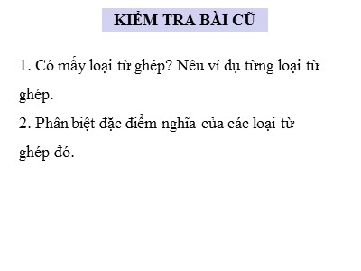 Bài giảng Ngữ Văn Lớp 7 - Tiết 12: Từ láy