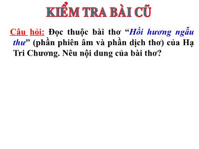 Bài giảng Ngữ Văn Lớp 7 - Tiết 41: Bài ca nhà tranh bị gió thu phá