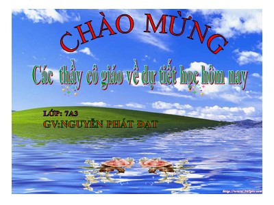 Bài giảng Toán Lớp 7 - Tiết 22: Trường hợp bằng nhau thứ nhất của hai tam giác cạnh - cạnh - cạnh - Nguyễn Phát Đạt