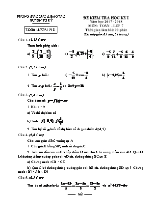 Đề kiểm tra môn Toán Lớp 7 - Học kì I - Năm học 2017-2018 - Phòng Giáo dục và đào tạo huyện Tứ Kì