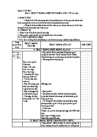 Giáo án Ngữ Văn Khối 7 - Bài 5: Hiện tượng chuyển nghĩa của từ (4 tiết) - Năm học 2014-2015