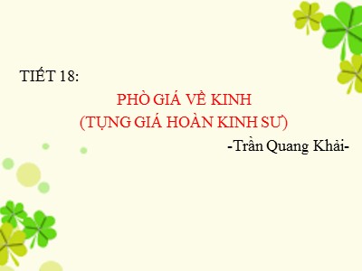 Giáo án Ngữ Văn Khối 7 - Bài 5: Phò giá về kinh (Tụng giá hoàn kinh sư)