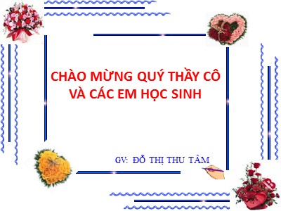 Giáo án Ngữ Văn Khối 7 - Tiết 19: Từ Hán Việt - Đỗ Thị Thu Tâm