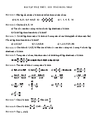 Bài tập Đại số 7 - Bài tập tỉ lệ thức. Dãy tỉ số bằng nhau