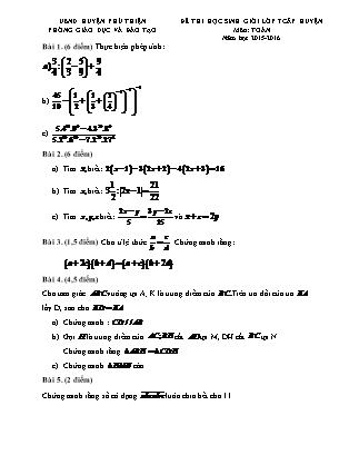 Đề thi học sinh giỏi Lớp 7 cấp huyện môn Toán (Có đáp án) - Năm học 2015-2016 - UBND huyện Phú Thiện