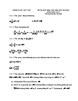 Đề thi học sinh giỏi môn Toán Lớp 7 (Có đáp án) - Năm học 2015-2016 - Phòng GD ĐT Đức Thọ