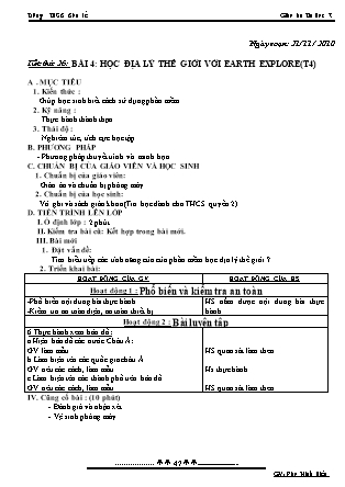 Giáo án Tin học 7 - Tiết 26, Bài 4: Học địa lý thế giới với Earth Explore (Tiết 4) - Năm học 2010-2011 - Đào Minh Hiếu