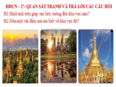 Bài giảng Lịch sử Lớp 7 Sách Kết nối tri thức - Bài 6: Các vương quốc phong kiến Đông Nam Á từ nửa sau thế kỉ X đến nửa đầu thế kỉ XVI