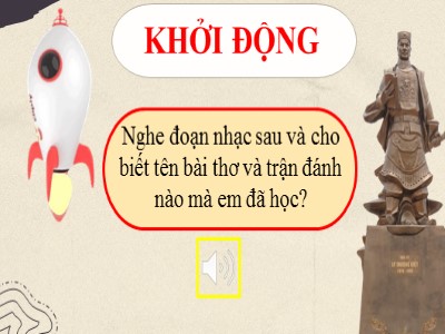 Bài giảng Lịch sử Lớp 7 Sách Chân trời sáng tạo - Bài 17: Ba lần kháng chiến chống quân xâm lược Mông - Nguyên (t1)