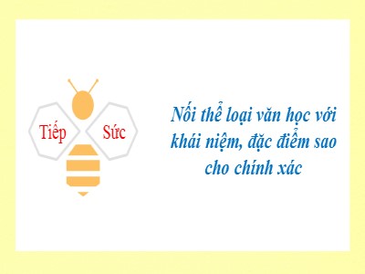 Bài giảng Ngữ Văn Lớp 7 - Bài 30: Ôn tập Phần Văn