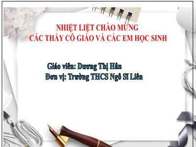 Bài giảng Giáo dục công dân 7 (Kết nối tri thức với cuộc sống) - Bài 4: Học tập tự giác, tích cực (Tiếp) - Dương Thị Hân