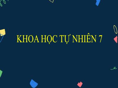 Bài giảng Khoa học tự nhiên 7 (Hóa học) Sách Kết nối tri thức - Bài 4: Sơ lược về bảng tuần hoàn các nguyên tố hóa học (Tiết 4) - Nguyễn Thị Hương Thu