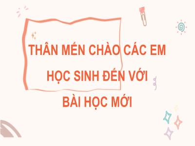 Bài giảng Tin học 7 - Chủ đề A: Máy tính và cộng đồng - Tiết 2, Bài 2: Các thiết bị vào – ra - Trường Tiểu học Xương Giang (Cánh diều)