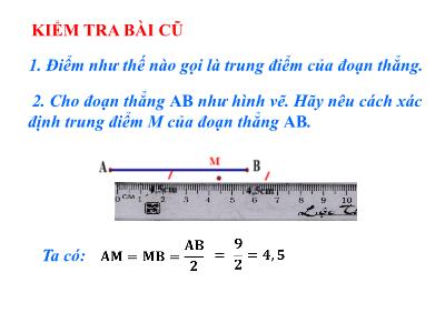 Bài giảng Toán Lớp 7 (Kết nối tri thức với cuộc sống) - Bài 34: Sự đồng quy của ba đường trung tuyến, ba đường phân giác trong tam giác
